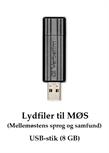 Lydfiler til MØS. USB-stik 8 GB